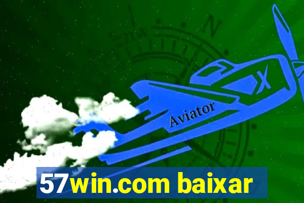 57win.com baixar